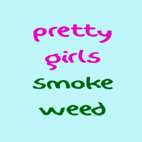 pretty girls smoke weed