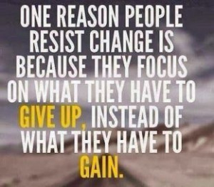 QUOTE OF THE DAY: People Resist Change