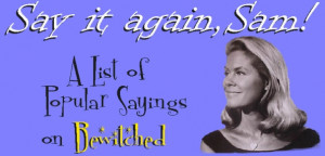 Good lines were often used more than once, and some became more or ...