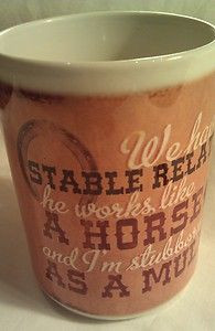 ... Relationship He Works Like A Horse I'M Stubborn as A Mule | 26.95