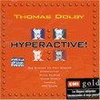 album cover for Hyperactive!, by Thomas Dolby; click to check out ...