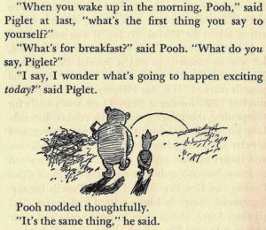 ... that he wants as much kindness as Roo.” A.A. Milne, Winnie the Pooh