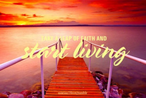 start living Faith picture Quote