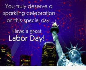 Labor Day Greeting Card To Have A Great Labor Day With The Wish You ...
