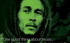 ... quotes life inspiration good things music quotes bob marley quotes