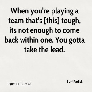 Buff Radick Quotes