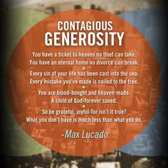 contagious generosity quote from max lucado more generosity quotes ...