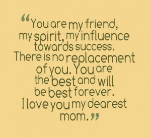 My mom is a spontaneous song of my heart of happiness, comfort and ...