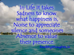 quotes on life_it takes sadness to understand happiness