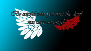 Angel And Devil Quote Wallpaper by loneXwolfXdemon