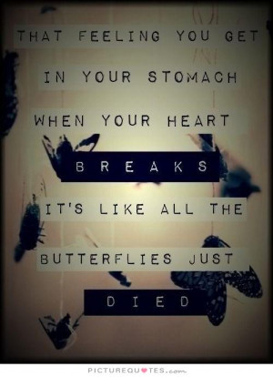 Break Up Quotes Broken Heart Quotes Heartbreak Quotes Butterfly Quotes ...