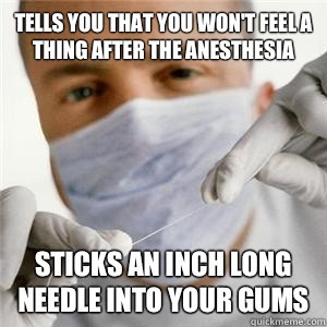 One of the best reasons to hate dentists is because they are scumbag ...