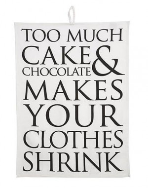 Fairmont - Quips & Quotes Tea Towel - Too Much Cake & Chocolate