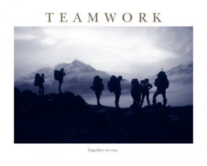 Teamwork, Together We Can ”