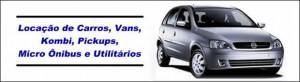 Aluguel de Carros, Vans, Kombi, Pickups, Micro Ônibus e Utilitários