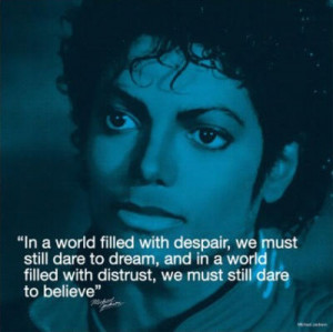 Michael Jackson-Believe Quote by Pinktackular, via Flickr