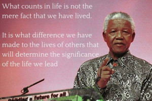 ... Nelson Mandela quotes as Madiba is remembered on Nelson Mandela Day