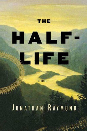 Start by marking “The Half-Life: A Novel” as Want to Read: