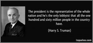 of the whole nation and he's the only lobbyist that all the one ...