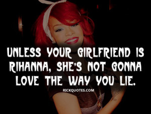 rihanna quotes love the way you lie rihanna quote love the way you lie