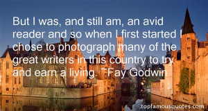 Favorite Fay Godwin Quotes