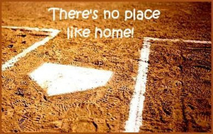 There's no place like home!