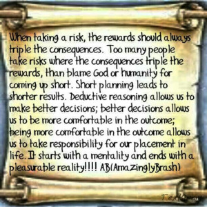 Risk with rewards!!!!
