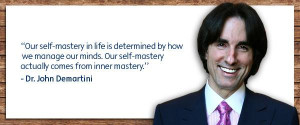 Dr John F Demartini Quotes – Top Famous Quotes by Dr John F ...