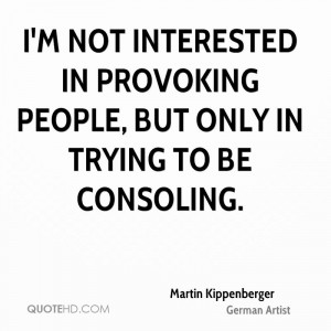 Martin Kippenberger Quotes