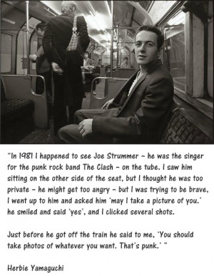 joe strummer tube 1981 You should take photos of whatever you want ...