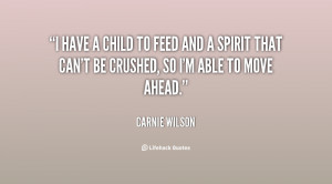 quote-Carnie-Wilson-i-have-a-child-to-feed-and-36418.png