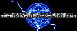 ... brotherhood alchemy anime quote Equivalent Exchange elric bothers