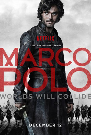 Marco Polo looks like it’s going to be an amazing series that will ...