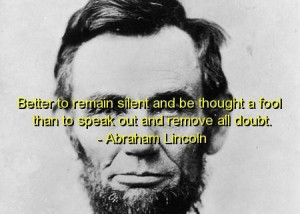 Abraham lincoln quotes sayings wise wisdom deep