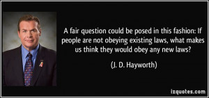 fair question could be posed in this fashion: If people are not ...