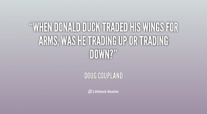 When Donald Duck traded his wings for arms, was he trading up or ...