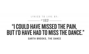 ... Music, The Dance Garth Brooks, Garth Brooks 3, The Dance Lyrics Garth