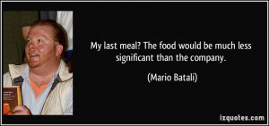 More Mario Batali Quotes