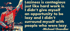 Michael Jordan Quotes Hard Work Michael chandler on hard work. click ...