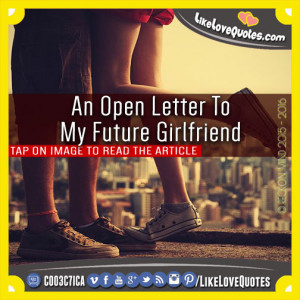 An Open Letter To My Future Girlfriend