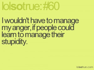 Pictures Lolsotrue Search Quotes Quote Insult Relate Insults Relatable