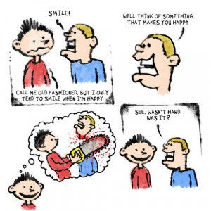 Socially Awkward Misfit being told to \'cheer up\'.