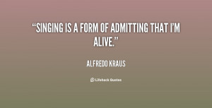 Alfredo Kraus Quotes