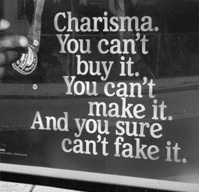Charisma Quotes & Sayings