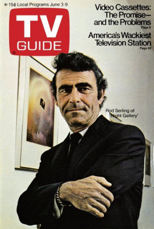 Rod Serling of NIGHT GALLERY - 1972 - TV GUIDE