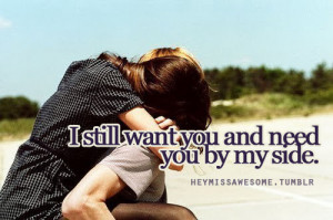 still want you and need you by my side -Still by Brian Mcknight ...