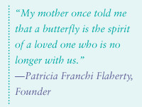 butterfly is the spirit of a loved one who is no longer with us.