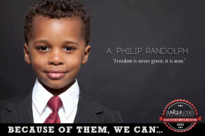 ... Philip Randolph) The March On Washington was organized by A. Philip