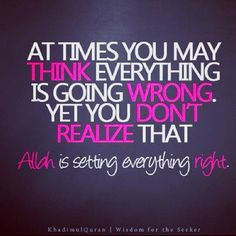 islamic quote allah is setting everything right more islam quotes ...