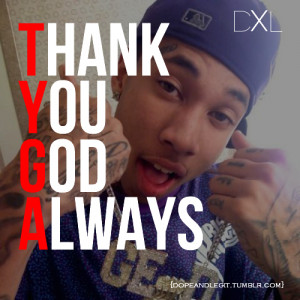 god, hip hop, love, real, truth, tyga